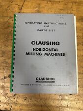 Clausing Vertical and Horizontal Milling Machine Manuals - Original - Vintage  picture