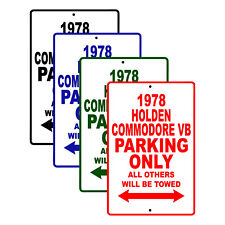 1978 Holden Commodore VB Parking Only Reserved Parking Notice Aluminum Tin Sign picture